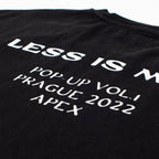 Less Is More T-Shirt