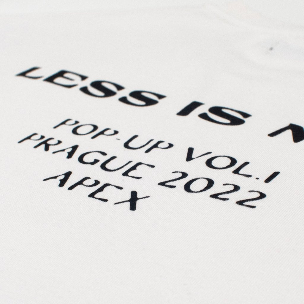 Less Is More T-Shirt