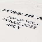 Less Is More T-Shirt